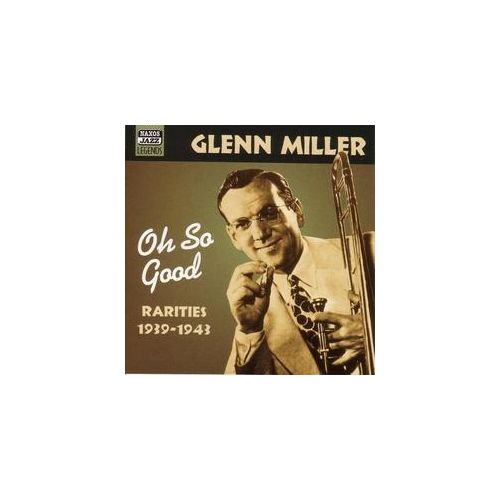 Oh So Good - Glenn Miller. (CD)