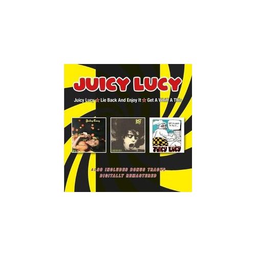 Juicy Lucy/Lie Back And Enjoy It/Get A Whiff - Juicy Lucy. (CD)