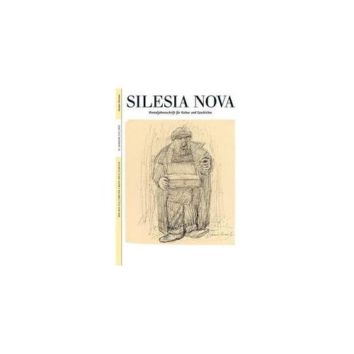 Silesia Nova. Zeitschrift Für Kultur Und Geschichte / 2/2018 / Silesia Nova. Zeitschrift Für Kultur Und Geschichte / Silesia Nova Kartoniert (TB)
