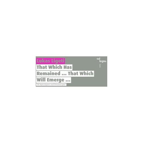 That Which Has Remained...That Which Will Emerge - Lukas Ligeti. (CD)