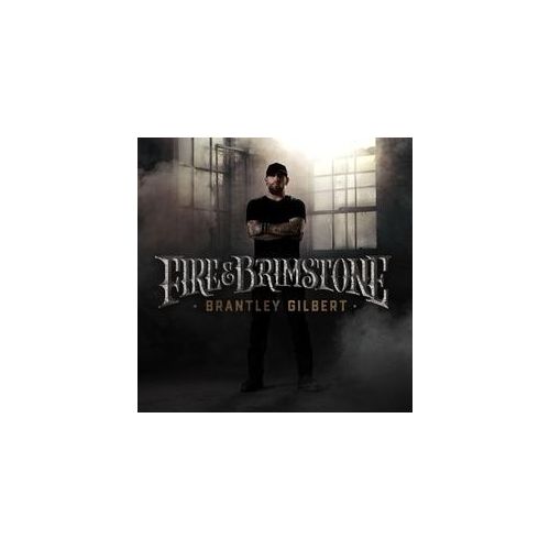 Fire & Brimstone - Brantley Gilbert. (CD)