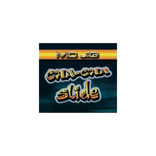 Cha-Cha Slide - Mc Jig. (CD)