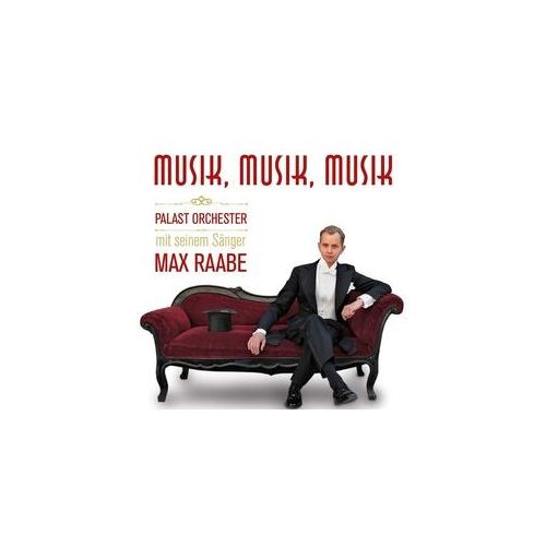 Musik Musik Musik - Max Raabe Palast Orchester. (CD)
