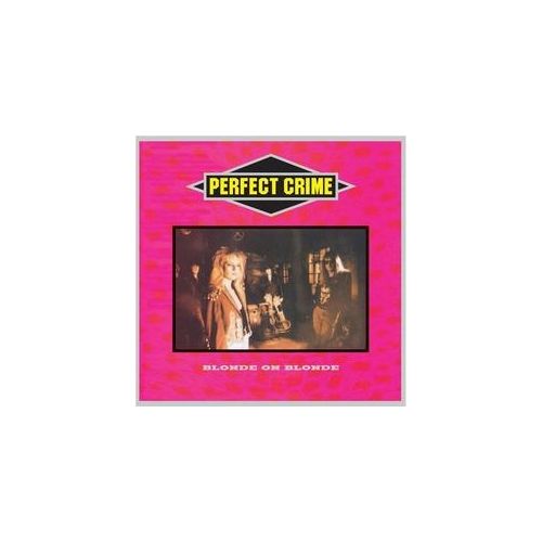 Blonde On Blonde - Perfect Crime. (CD)