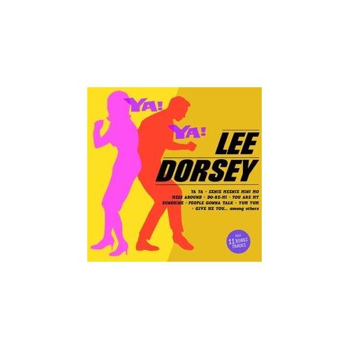 Ya! Ya!+11 Bonus Tracks - Lee Dorsey. (CD)