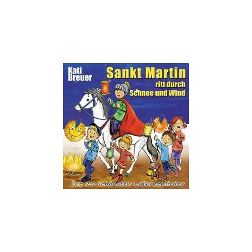 Sankt Martin Ritt Durch Schnee Und Wind - Kati Breuer. (CD)