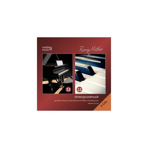 Hintergrundmusik Vol.11 & 12-Gemafreie Musik - Ronny Matthes Gemafreie Musik Klaviermusik. (CD)