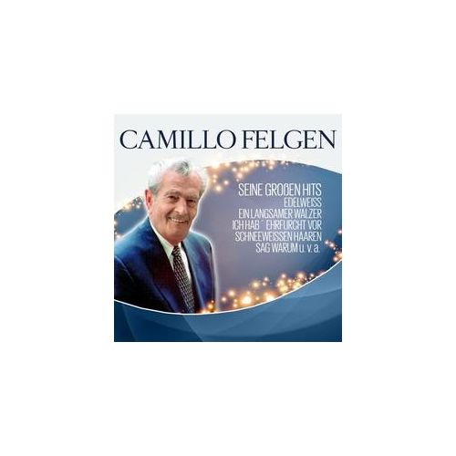 Seine Großen Hits - Camillo Felgen. (CD)