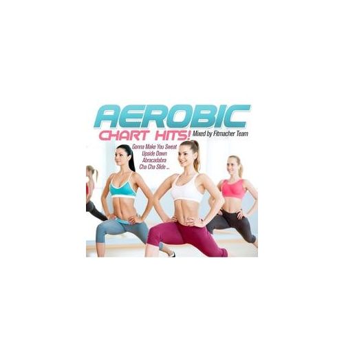 FITNESS & WORKOUT: AEROBIC CHART HITS - Fitness & Workout Mix. (CD)