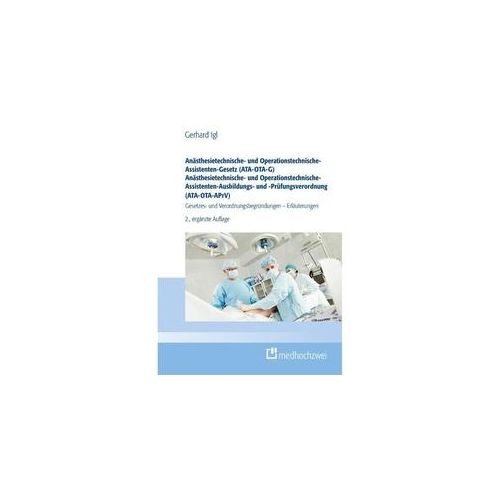 Anästhesietechnische- Und Operationstechnische-Assistenten-Gesetz (Ata-Ota-G) Anästhesietechnische- Und Operationstechnische-Assistenten-Ausbildungs-