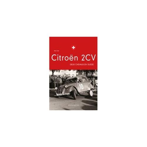 Citroën 2 Cv - Räto Graf Gebunden