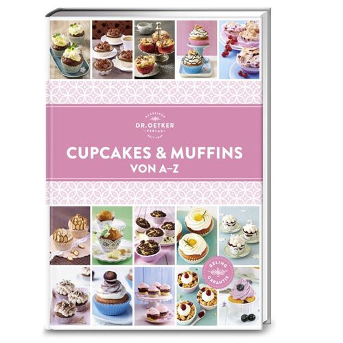 Cupcakes & Muffins von A-Z - Dr. Oetker Verlag, Gebunden
