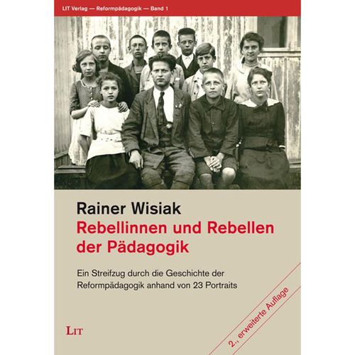 Rebellinnen und Rebellen der Pädagogik - Rainer Wisiak, Kartoniert (TB)