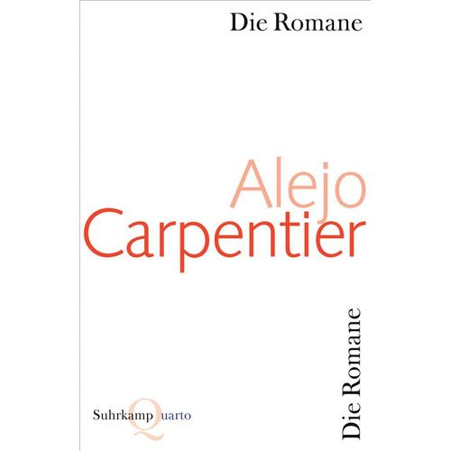 Die Romane - Alejo Carpentier, Kartoniert (TB)