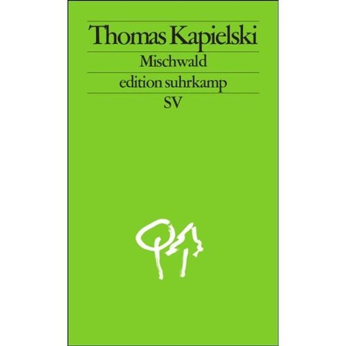 Mischwald - Thomas Kapielski, Taschenbuch