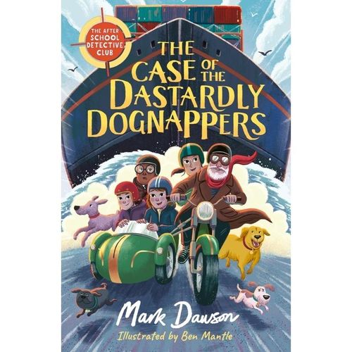 The Case of the Dastardly Dognappers - Mark Dawson, Kartoniert (TB)