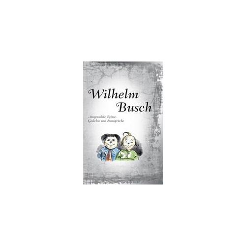 Wilhelm Busch - Wilhelm Busch Gebunden