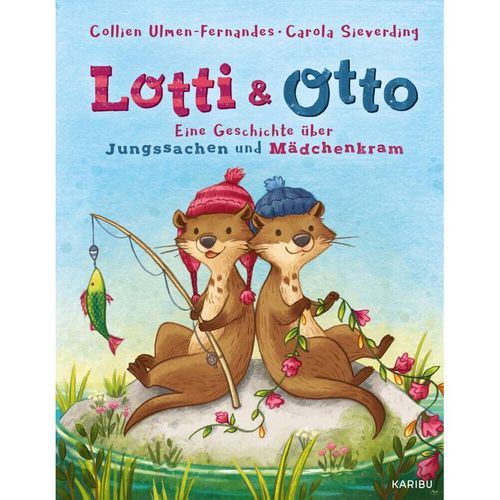 Lotti und Otto Bd.1 - Collien Ulmen-Fernandes, Gebunden