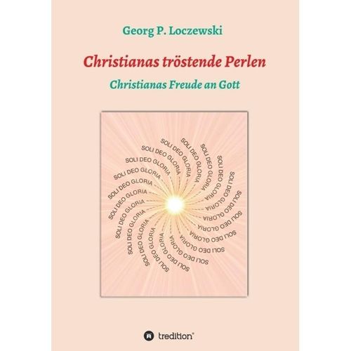 Christianas tröstende Perlen - Georg P. Loczewski, Kartoniert (TB)