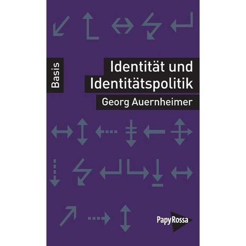Identität und Identitätspolitik - Georg Auernheimer, Kartoniert (TB)