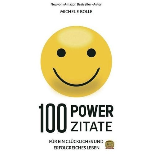 100 POWER-ZITATE - Michel F. Bolle, Kartoniert (TB)