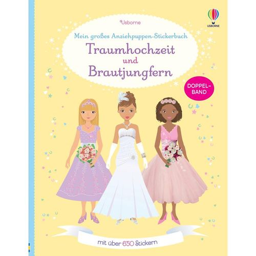 Mein großes Anziehpuppen-Stickerbuch: Traumhochzeit und Brautjungfern - Fiona Watt, Lucy Bowman, Kartoniert (TB)