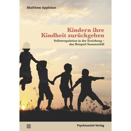 Kindern ihre Kindheit zurückgeben - Matthew Appleton, Kartoniert (TB)