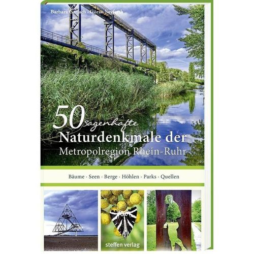 50 sagenhafte Naturdenkmale in der Metropolregion Rhein-Ruhr - Göran Seyfarth, Kartoniert (TB)
