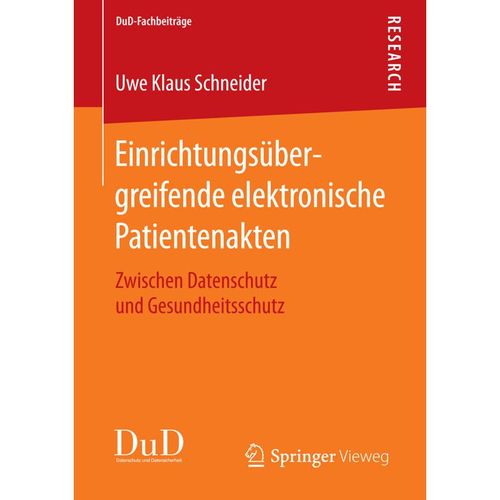 Einrichtungsübergreifende elektronische Patientenakten - Uwe Kl. Schneider, Kartoniert (TB)
