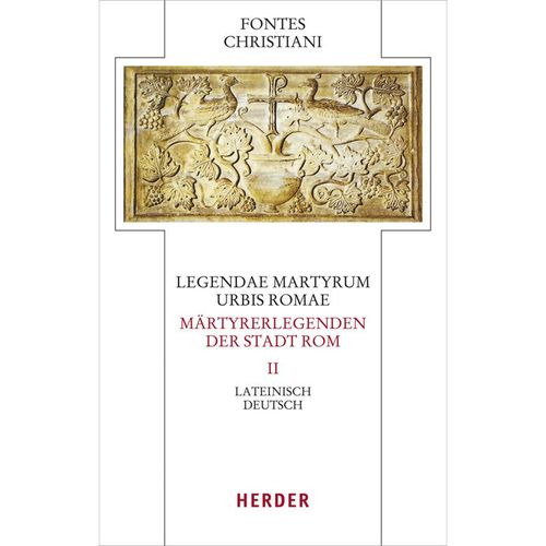 Legendae martyrum urbis Romae - Märtyrerlegenden der Stadt Rom, Gebunden