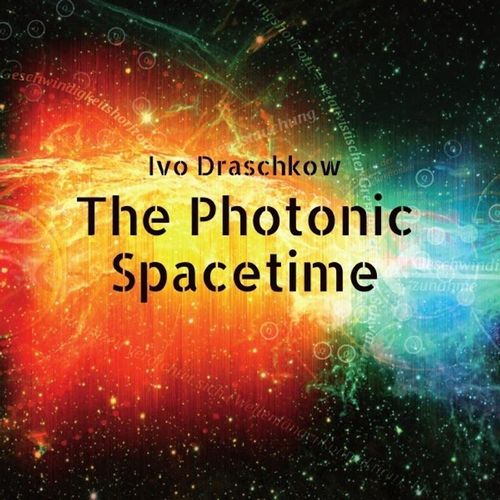 The Photonic Spacetime - Ivo Draschkow, Kartoniert (TB)