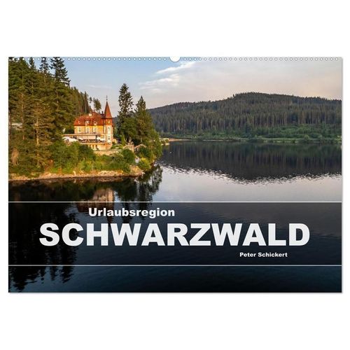 Urlaubsregion Schwarzwald (Wandkalender 2025 DIN A2 quer), CALVENDO Monatskalender