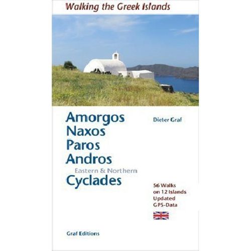 Amorgos, Naxos, Paros Eastern & Northern Cyclades - Dieter Graf, Kartoniert (TB)