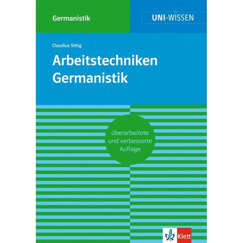 Klett Uni Wissen Arbeitstechniken Germanistik - Klett Uni Wissen Arbeitstechniken Germanistik, Kartoniert (TB)