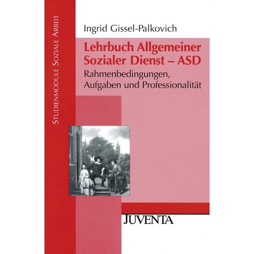 Lehrbuch Allgemeiner Sozialer Dienst - ASD - Ingrid Gissel-Palkovich, Kartoniert (TB)