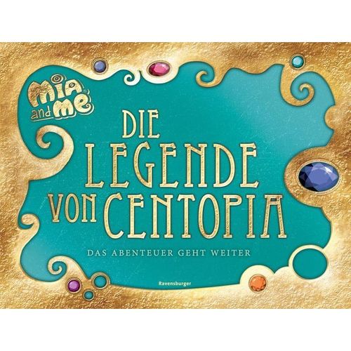 Mia and me: Die Legende von Centopia - Karin Pütz, Gebunden
