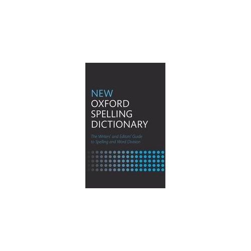 New Oxford Spelling Dictionary - Oxford Languages Leinen