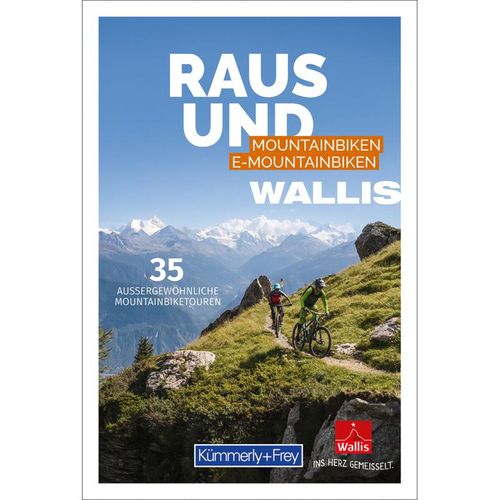 Wallis Raus und Mountainbiken E-Mountainbiken, Kartoniert (TB)