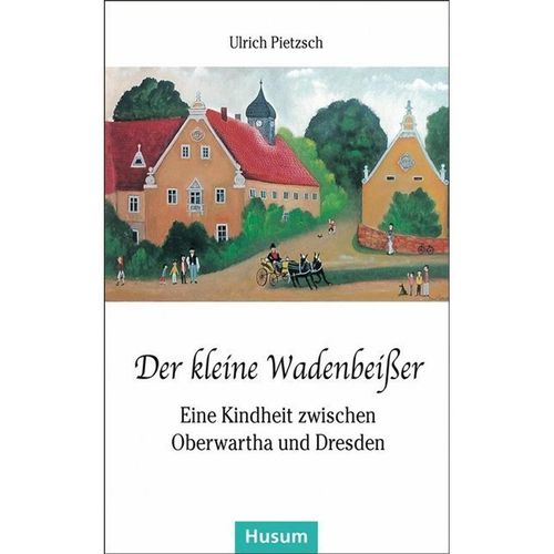 Der kleine Wadenbeißer - Ulrich Pietzsch, Kartoniert (TB)