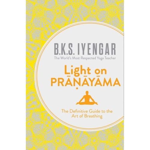 Light on Pranayama - B. K. S. Iyengar, Kartoniert (TB)