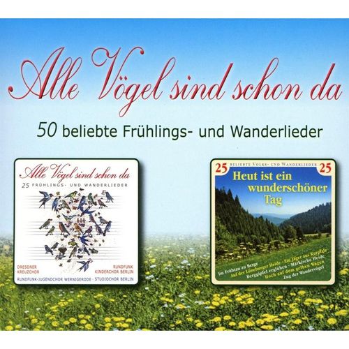 Alle Vögel Sind Schon Da - Diverse Chöre. (CD)