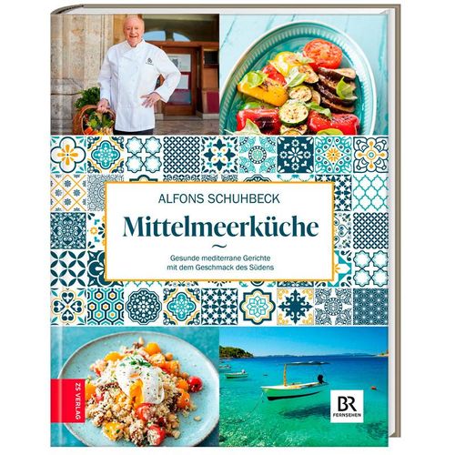 Schuhbecks Mittelmeerküche - Alfons Schuhbeck, Gebunden