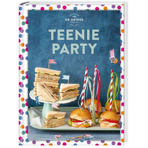 Teenie Party / Teenie-Reihe Bd.2 - Oetker, Gebunden