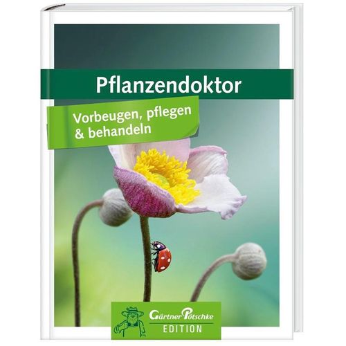 Pflanzendoktor - Gärtner Pötschke Edition - Jana Lösch, Gebunden