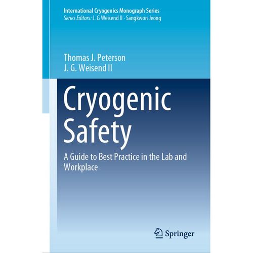 Cryogenic Safety - Thomas J. Peterson, J. G. Weisend II, Gebunden