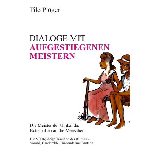 DIALOGE MIT AUFGESTIEGENEN MEISTERN - Tilo Plöger, Kartoniert (TB)