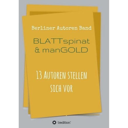 Blattspinat und Mangold - Berliner Autoren, Kartoniert (TB)