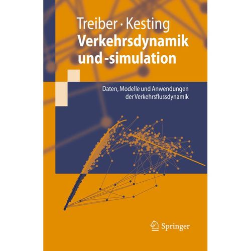 Verkehrsdynamik und -simulation - Martin Treiber, Arne Kesting, Kartoniert (TB)