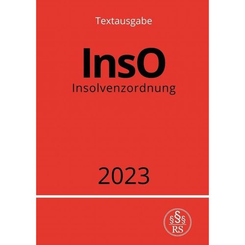 Insolvenzordnung - InsO 2023 - Ronny Studier, Kartoniert (TB)