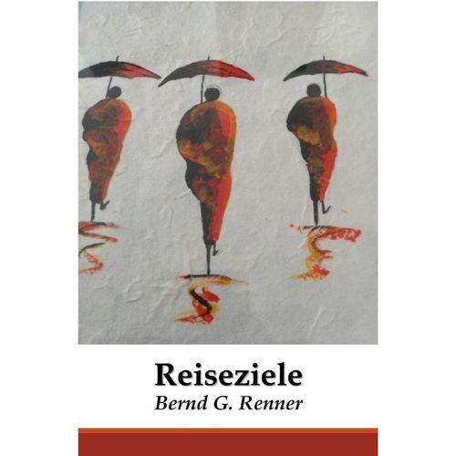 Reiseziele - Bernd Renner, Kartoniert (TB)
